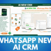 WhatsApp AI CRM